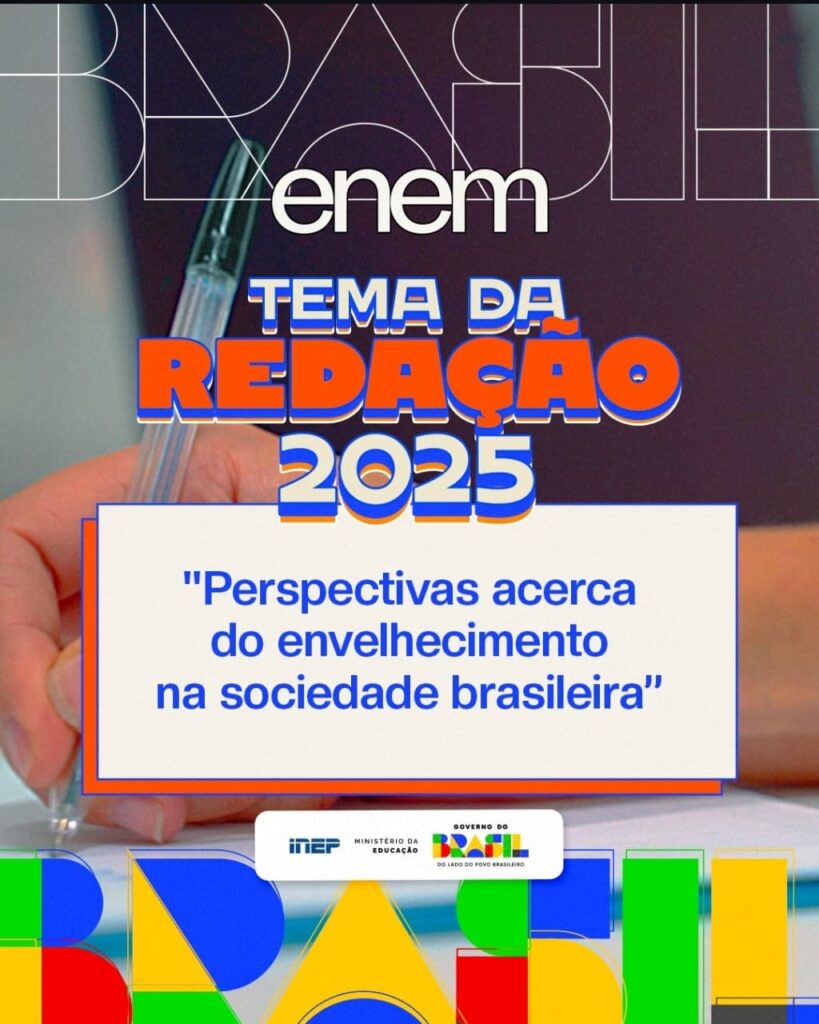 Tema da redação do Enem 2025 é 'Perspectivas acerca do envelhecimento ...